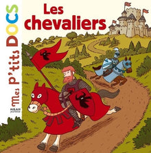 Mes p'tits docs - Les chevaliers