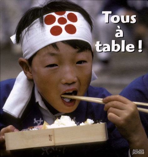 Tous à table !