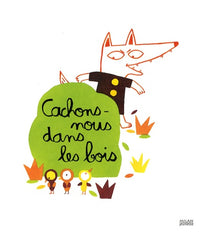 Cachons-nous dans les bois