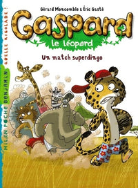 Gaspard le léopard, tome 1 : Un match superdingo