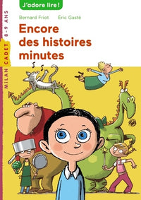 Histoires minute, Tome 03: Encore des histoires minute