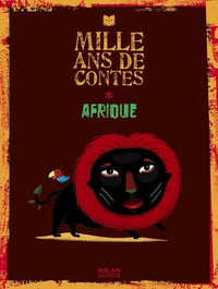 Mille ans de contes, Afrique