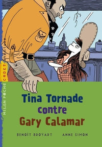 Tina Tornade contre Gary Calamar