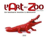 L'art au zoo: Un bestiaire insolite à découvrir