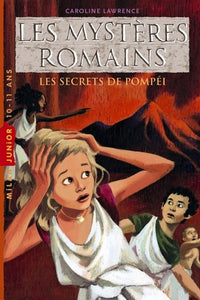 Les Mystères romains, tome 2 : Les Secrets de Pompéi