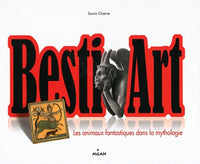 Besti'Art: Les animaux fantastiques dans la mythologie