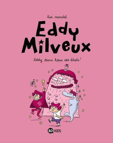 Eddy dans tous ses états !