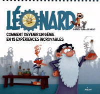 Léonard: Comment devenir un génie en 15 expériences incroyables