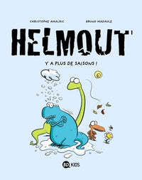Helmout, Tome 01: Y a plus de saisons !