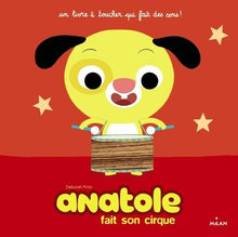 Anatole fait son cirque