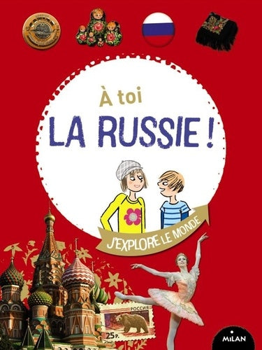 A toi la Russie