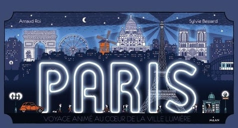 Paris, voyage animé au coeur de la ville lumière