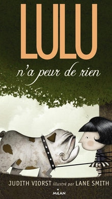 Lulu, Tome 02: Lulu n'a peur de rien