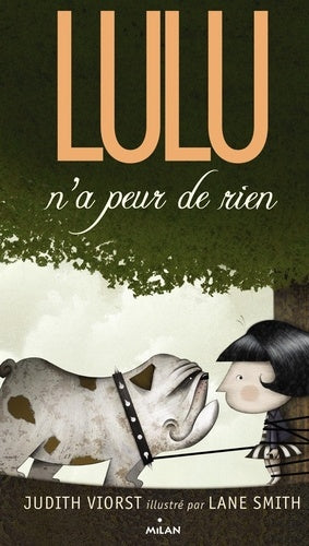 Lulu, Tome 02: Lulu n'a peur de rien