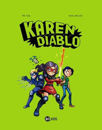 Karen Diablo, Tome 01: Karen Diablo