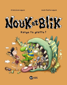 Nouk et Blik, Tome 02: Range ta grotte !