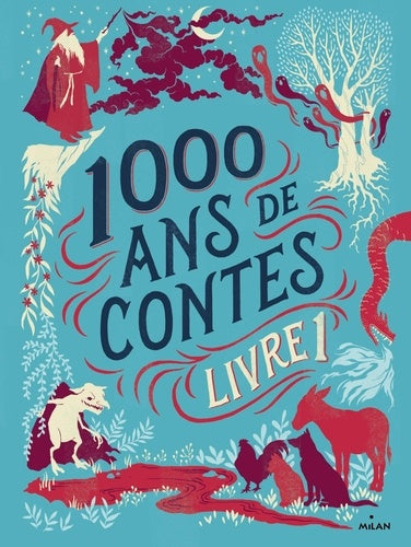 Mille ans de contes Livre 1