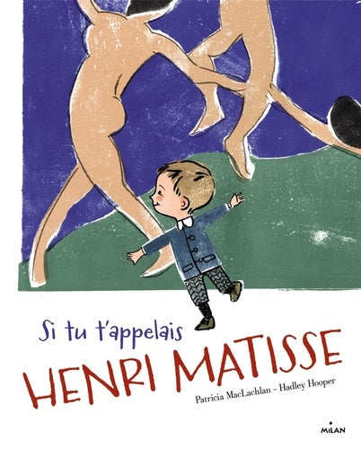 Si tu t'appelais Henri Matisse