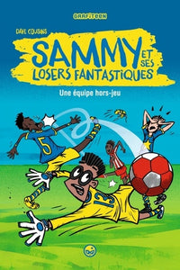 Une équipe hors jeu