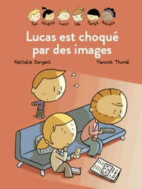 Lucas est choqué par les images
