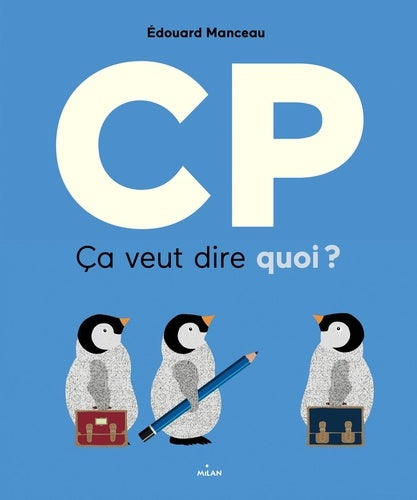 CP, ça veut dire quoi ?