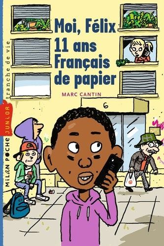 Moi, Félix, 11 ans, français de papiers