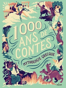 Mille ans de contes mythologie grecque