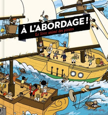 A l'abordage: Le livre animé des pirates