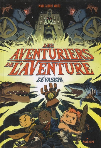 Les aventuriers de l'aventure , Tome 01: L'évasion
