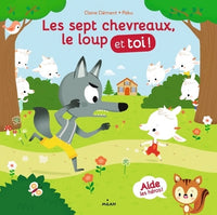 Les sept chevreaux, le loup et toi !