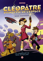 Cléopâtre, Tome 01: Cléopâtre princesse de l'espace
