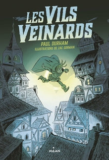 Les vils veinards, Tome 01: Les vils veinards