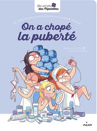 On a chopé la puberté