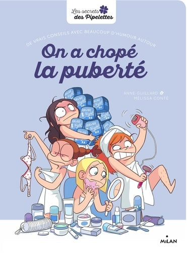 On a chopé la puberté