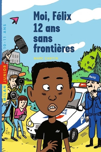 Moi, Félix, 12 ans, sans frontière