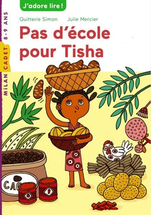 Pas d'école pour Tisha