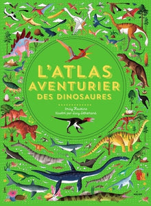 L'atlas aventurier des dinosaures