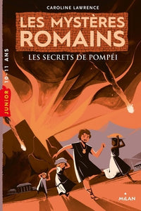 Les Mystères romains, tome 2 : Les Secrets de Pompéi