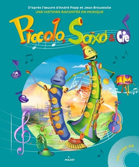 Piccolo, Saxo et compagnie