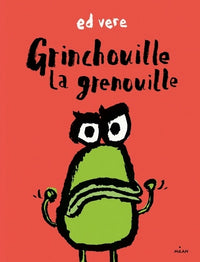 Grinchouille la grenouille