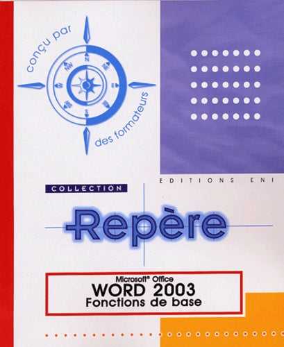 Word 2003 : Fonctions de base