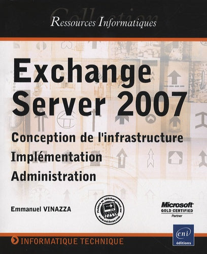 Exchange Server 2007 - Implementation et Administration