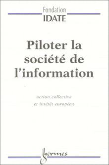 Piloter la société de l'information