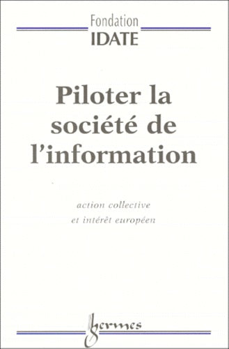 Piloter la société de l'information