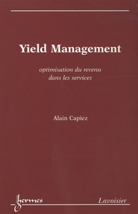 Yield management: Optimisation du revenu dans les services