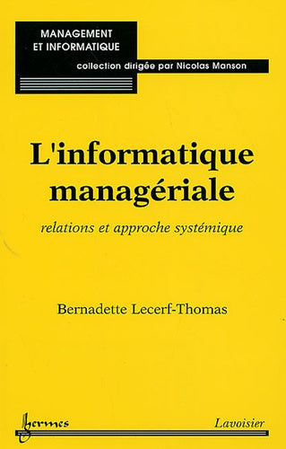 L'informatique managériale : relations et approche systémique