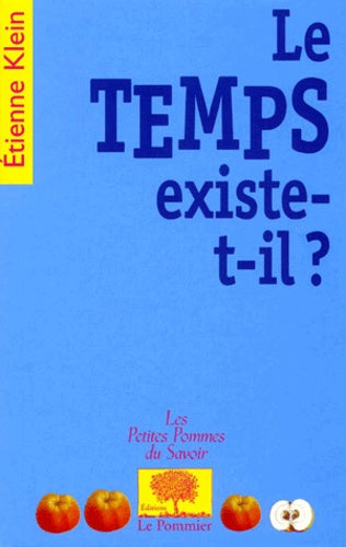 Le temps existe-t-il ?