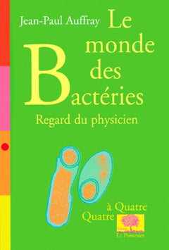 Le monde des bactéries: regard du physicien