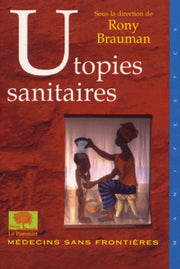 Utopies sanitaires