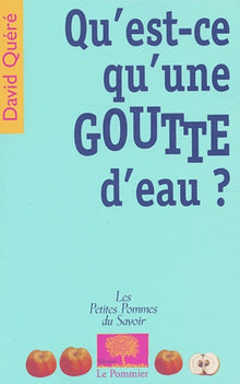 Qu'est-ce qu'une goutte d'eau ?